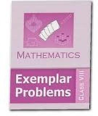 NCERT Exemplar Problems Of Mathematics For Class 8(Paperback, ncert)