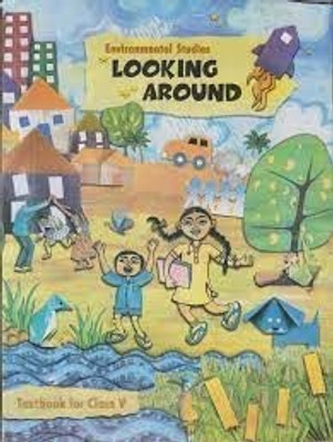 Environmental Studies Looking Around For Class 5(Paperback, ncert)