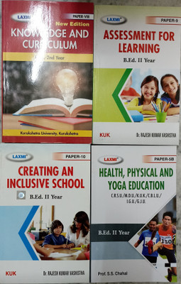 B. Ed 2nd Year Books Knowledge And Curriculum, Assessment For Learning, Creating An Inclusive School Health Physical And Yoga Set Of 4 Books In English B. ED Second Year(Paperpack, Dr. Rajesh Vashishtha, Dr. S. S. Chahal) B. Ed 2nd Year Books Knowledge And Curriculum, Assessment For Learning, Creating An Inclusive School Health Physical And Yoga Set Of 4 Books In English B. ED Second Year(Paperpack, Dr. Rajesh Vashishtha, Dr. S. S. Chahal)