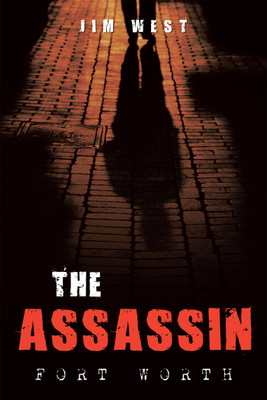 The Assassin Fort Worth(English, Hardcover, West Jim)