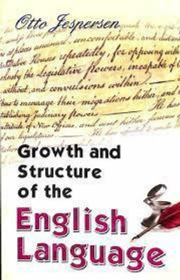 Growth And Structure Of The English Language(Paperback, Otto Jespersen)