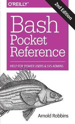 Bash Pocket Reference 2e(English, Paperback, Robbins Arnold)