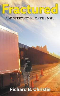 Fractured(English, Hardcover, Christie Richard B)
