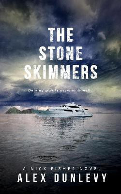 The Stone Skimmers(English, Paperback, Dunlevy Alex)