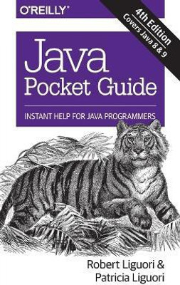 Java Pocket Guide, 4e(English, Paperback, Liguori Robert)