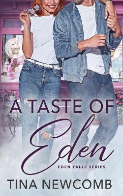 A Taste of Eden(English, Paperback, Newcomb Tina)