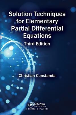 Solution Techniques for Elementary Partial Differential Equations(English, Paperback, Constanda Christian)