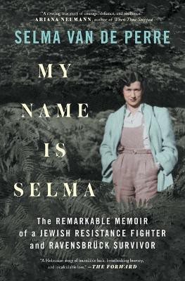 My Name Is Selma(English, Paperback, Van de Perre Selma)