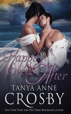 Happily Ever After(English, Paperback, Crosby Tanya Anne)