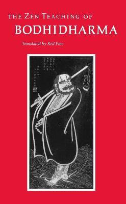 The ZEN Teaching of Bodhidharma(English, Paperback, Bodhidharma Red Pine)