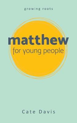 Matthew for Young People(English, Hardcover, Davis Cate)