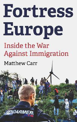 Fortress Europe(English, Paperback, Carr Matthew)