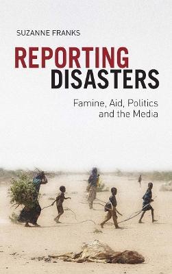 Reporting Disasters(English, Paperback, Franks Suzanne)