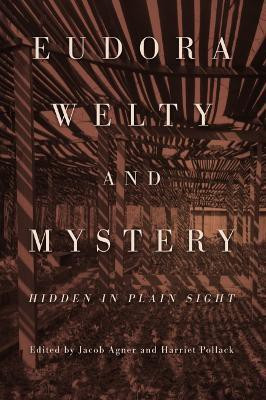 Eudora Welty and Mystery(English, Paperback, unknown)