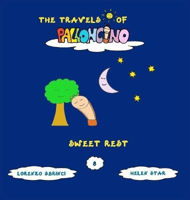 Sweet rest(English, Hardcover, Sbrinci Lorenzo)