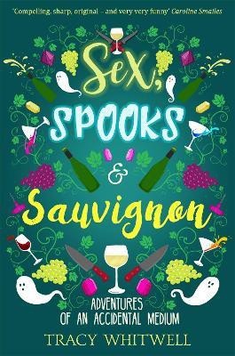 Sex, Spooks & Sauvignon(English, Electronic book text, Whitwell Tracy)