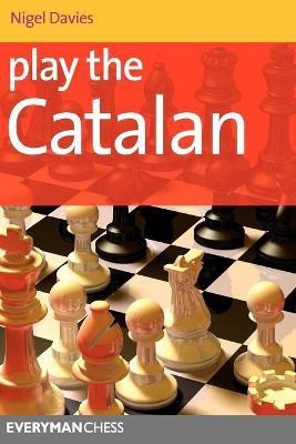 Play the Catalan(English, Paperback, Davies Nigel)