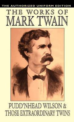 Pudd'nhead Wilson and Those Extraordinary Twins(English, Hardcover, Twain Mark)