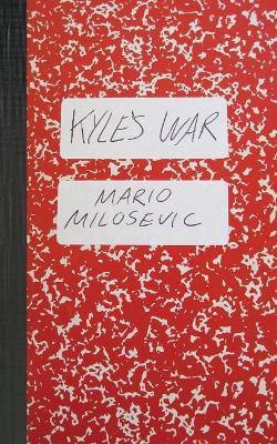 Kyle's War(English, Paperback, Milosevic Mario)