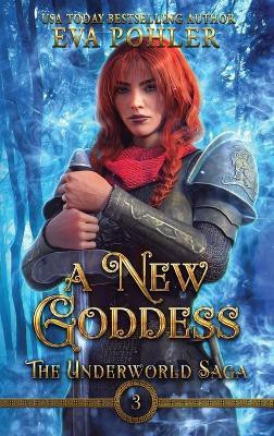 A New Goddess(English, Hardcover, Pohler Eva)