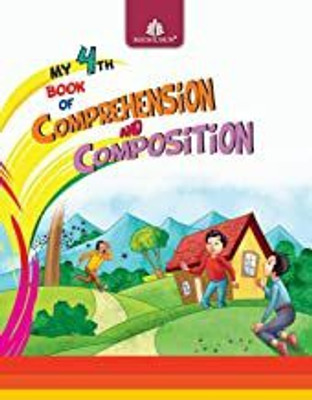 My 4th Book Of Comprehension And Composition(Paperback, Nupur Ghosh)