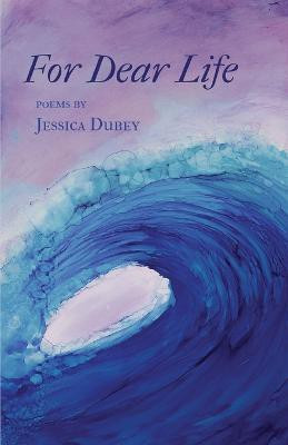 For Dear Life(English, Paperback, Dubey Jessica)