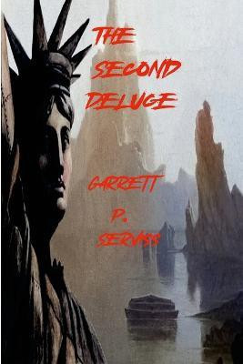 The Second Deluge(English, Paperback, Serviss Garrett P)
