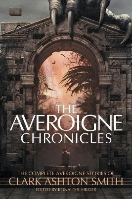 The Averoigne Chronicles(English, Paperback, Smith Clark Ashton)