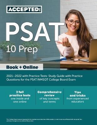 PSAT 10 Prep 2021-2022 with Practice Tests(English, Paperback, Accepted Inc)