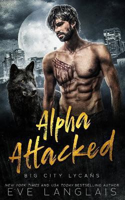 Alpha Attacked(English, Paperback, Langlais Eve)