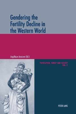 Gendering the Fertility Decline in the Western World(English, Paperback, unknown)