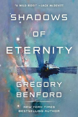 Shadows of Eternity(English, Paperback, Benford Gregory)