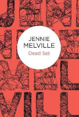 Dead Set(English, Paperback, Melville Jennie)