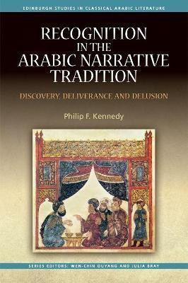 Recognition in the Arabic Narrative Tradition(English, Paperback, Kennedy Philip F)