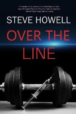 Over The Line(English, Electronic book text, Howell Steve)