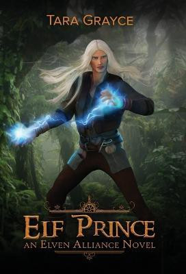 Elf Prince(English, Hardcover, Grayce Tara)