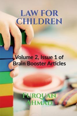Law for Children(English, Paperback, Ahmad Furquan)