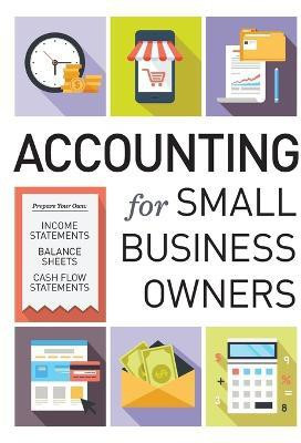 Accounting for Small Business Owners(English, Paperback, Press Tycho)