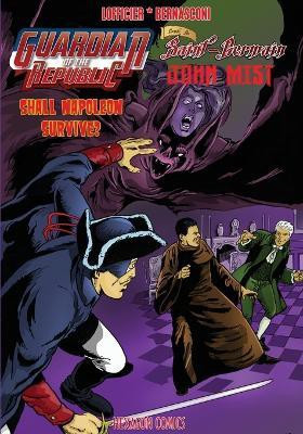Guardian of the Republic / Count Saint-Germain / John Mist(English, Paperback, Lofficier Jean-Marc)
