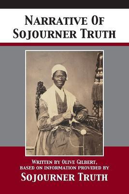 Narrative Of Sojourner Truth(English, Paperback, Truth Sojourner)