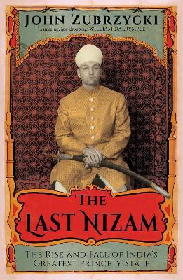 The Last Nizam(English, Paperback, Zubrzycki John)