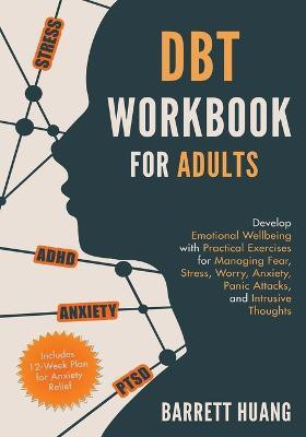 Dbt Workbook for Adults(English, Paperback, Huang B)