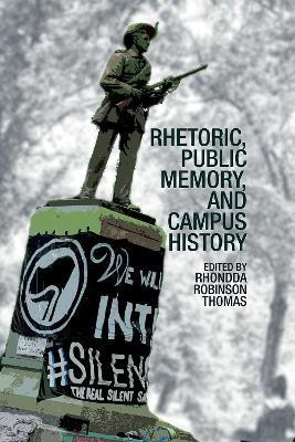 Rhetoric, Public Memory, and Campus History(English, Hardcover, unknown)