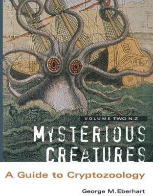 Mysterious Creatures(English, Paperback, Eberhart George M)
