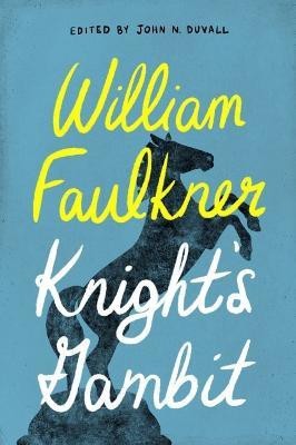 Knight's Gambit(English, Hardcover, Faulkner William)