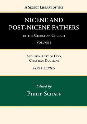 A Select Library of the Nicene and Post-Nicene Fathers of the Christian Church, First Series, Volume 2(English, Paperback, unknown)