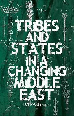Tribes and States in a Changing Middle East(English, Hardcover, unknown)