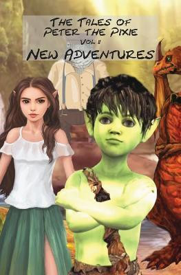 The Tales of Peter the Pixie Vol 2 New Adventures(English, Paperback, Gedall Gary Edward Edward)