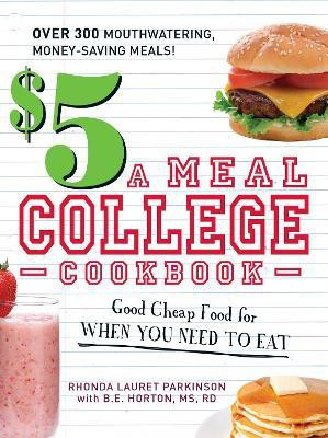 $5 a Meal College Cookbook(English, Paperback, Parkinson Rhonda Lauret)