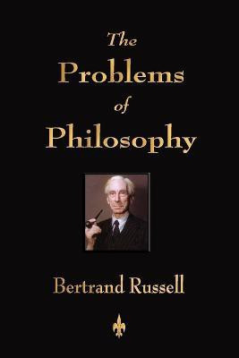 The Problems of Philosophy(English, Paperback, Bertrand Russell)